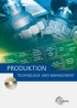 Produktion - Technologie und Management