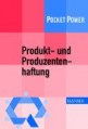 Produkt- und Produzentenhaftung