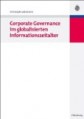 Corporate Governance im globalisierten Informationszeitalter