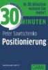 30 Minuten Positionierung