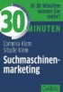 30 Minuten Suchmaschinenmarketing