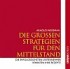 Die großen Strategien für den Mittelstand. CD