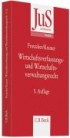 Wirtschaftsverfassungs- und Wirtschaftsverwaltungsrecht