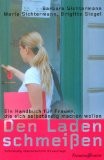 Den Laden schmeissen