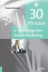 30 Minuten für professionelles Online-Marketing