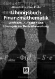 Übungsbuch Finanzmathematik