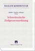 Kommentar zu Art. 9-12, 17 und 18, 62-65 und 197-212 ZPO