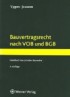 Bauvertragsrecht nach VOB und BGB