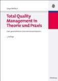 Total Quality Management in Theorie und Praxis