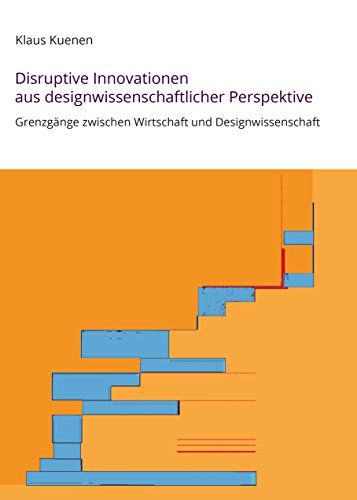 Cover zu Disruptive Innovationen aus designwissenschaftlicher Perspektive