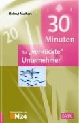 30 Minuten für ver-rückte Unternehmer