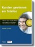 Kunden gewinnen am Telefon