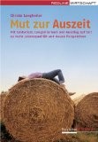 Mut zur Auszeit