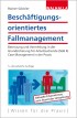 Beschäftigungsorientiertes Fallmanagement