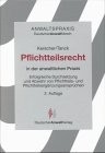 Pflichtteilsrecht in der anwaltlichen Praxis