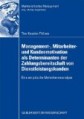 Manager-, Mitarbeiter- und Kundenmotivation als Determinanten der Zahlungsbereitschaft von Dienstleistungskunden