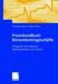 Praxishandbuch Börsentermingeschäfte