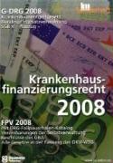 Krankenhausfinanzierungsrecht 2008