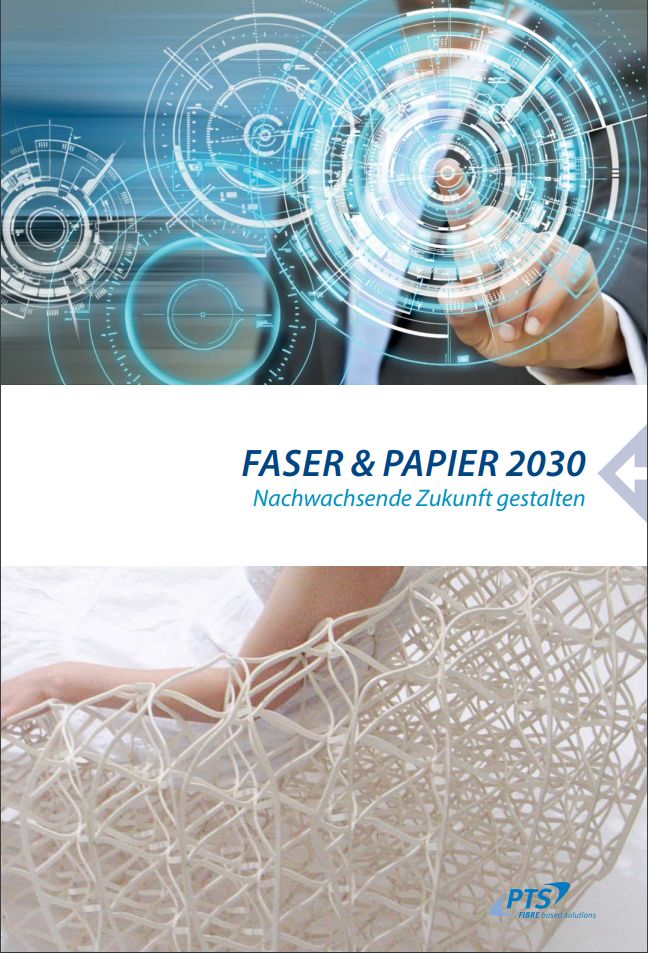 Cover zu Faser & Papier 2030 - Nachwachsende Zukunft gestalten