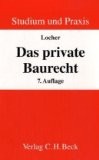 Das private Baurecht