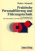 Praktische Personalführung und Führungstechnik