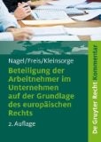 Beteiligung der Arbeitnehmer im Unternehmen auf der Grundlage des europäischen Rechts