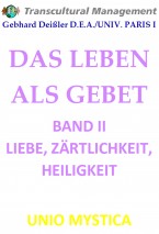 DAS LEBEN ALS GEBET BAND II