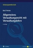 Allgemeines Verwaltungsrecht mit Verwaltungslehre