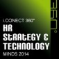 i.CONECT 360° HR Strategy & Technology Minds 2014
