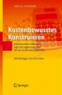 Kostenbewusstes Konstruieren