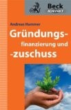 Gründungsfinanzierung und Gründungszuschuss