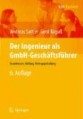 Der Ingenieur als GmbH-Geschäftsführer