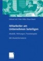 Mitarbeiter am Unternehmen beteiligen