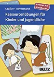 Ressourcenübungen für Kinder und Jugendliche