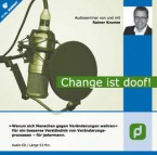 Change ist doof!