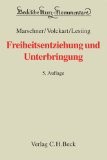 Freiheitsentziehung und Unterbringung