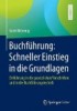 Buchführung: Schneller Einstieg in die Grundlagen