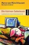 Die kleinen Saboteure