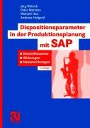 Dispositionsparameter in der Produktionsplanung mit SAP