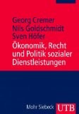 Ökonomik, Recht und Politik sozialer Dienstleistungen