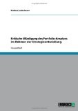 Kritische Würdigung des Portfolio-Ansatzes im Rahmen der Strategieentwicklung