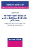 Publizistische Sorgfalt und redaktionelle Rechtspflichten