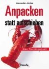 Anpacken statt aufschieben