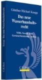 Das neue Wasserhaushaltsrecht