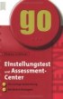 Einstellungstest und Assessment-Center