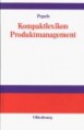 Kompaktlexikon Produktmanagement