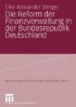 Die Reform der Finanzverwaltung in der Bundesrepublik Deutschland