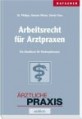 Arbeitsrecht für Arztpraxen