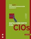 Erfolgsrezepte für CIOs