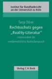 Rechtsschutz gegen "Reality-Literatur"